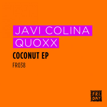Javi Colina, Quoxx - Coconut EP
