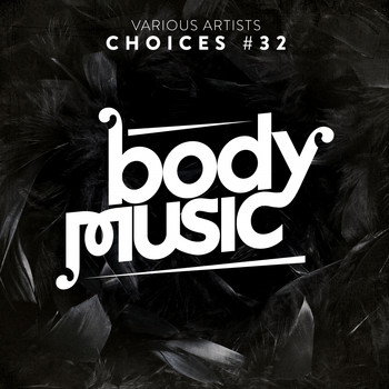 Various Artists - Body Music - Choices 33