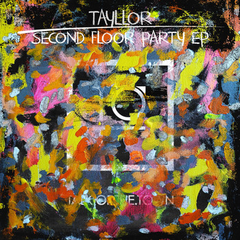 Tayllor - 2nd Floor Party EP