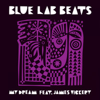 Blue Lab Beats - My Dream (Explicit)
