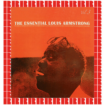 Louis Armstrong - The Essential, Vol. 3