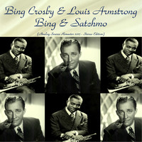 Bing Crosby & Louis Armstrong - Bing & Satchmo (Stereo Edition) (Analog Source Remaster 2017)