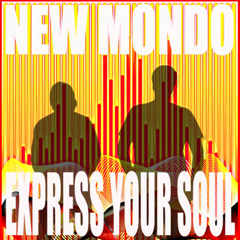 New Mondo - Express Your Soul