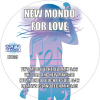 New Mondo - For Love