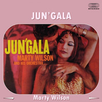 Marty Wilson - Jun'gala