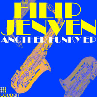 Filip Jenven - Another Funky EP