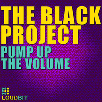 The Black Project - Pump Up The Volume (Simioli & Black Remix)