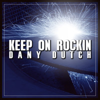 Dany Dutch - Keep on Rockin