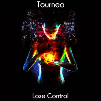 Tourneo - Lose Control