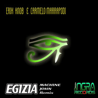 Erik Knob & Carmelo Marrapodi - Egizia (Machine John Remix)