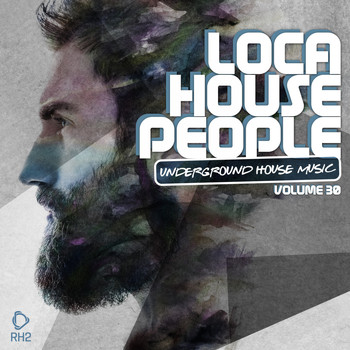 Various Artists - Loca House People, Vol. 30 (Explicit)