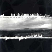 Freska - North From South