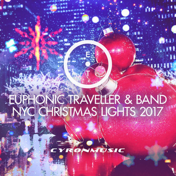 Euphonic Traveller - NYC Christmas Lights 2017 (Acoustic Version with Band) (Acoustic Version with Band)