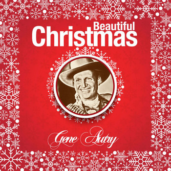 Gene Autry - Beautiful Christmas