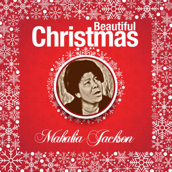 Mahalia Jackson - Beautiful Christmas