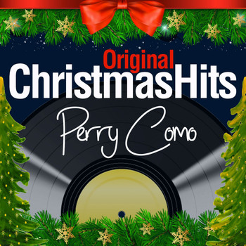 Perry Como - Original Christmas Hits
