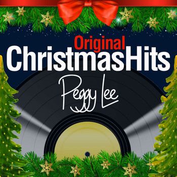 Peggy Lee - Original Christmas Hits