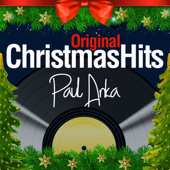Paul Anka - Original Christmas Hits