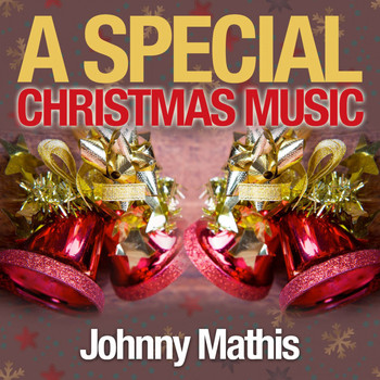 Johnny Mathis - A Special Christmas Music