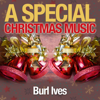 Burl Ives - A Special Christmas Music