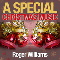 Roger Williams - A Special Christmas Music