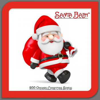 Various Artists - Santa Baby (200 Original Christmas Songs)