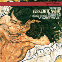 Schönberg Ensemble - Schoenberg: Verklärte Nacht; String Trio; Phantasy