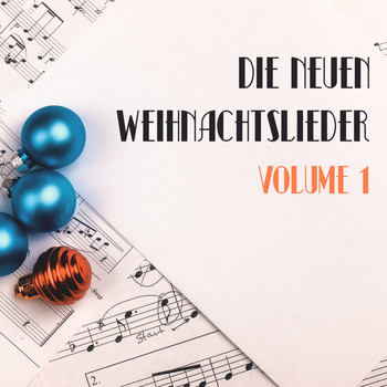 Various Artists - Die neuen Weihnachtslieder, Vol. 1