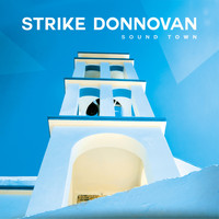 Strike Donnovan - Sound Town