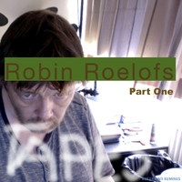 Robin Roelofs - Tapes, Pt. 1 (Restraint Remixes)