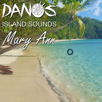 Dano's Island Sounds - Mary Ann