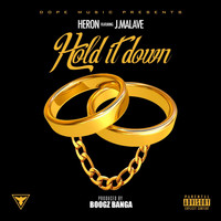 Heron - Hold It Down (feat. J. Malave)