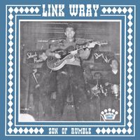 Link Wray - Son of Rumble