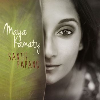 Maya Kamaty - Santié Papang