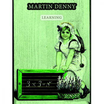 Martin Denny - Learning