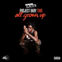 Kodak Black - Project Baby 2: All Grown Up (Deluxe Edition [Explicit])