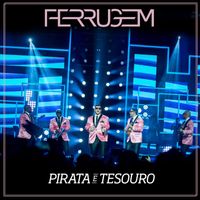 Ferrugem - Pirata e tesouro (Ao vivo)