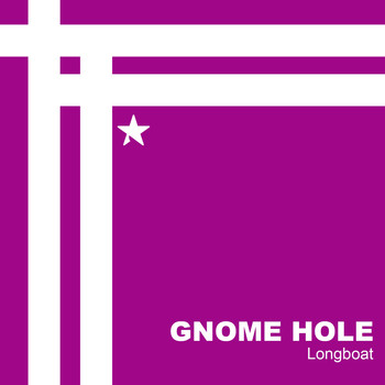 Gnome Hole - Longboat