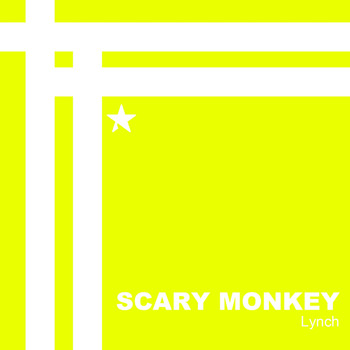 Scary Monkey - Lynch