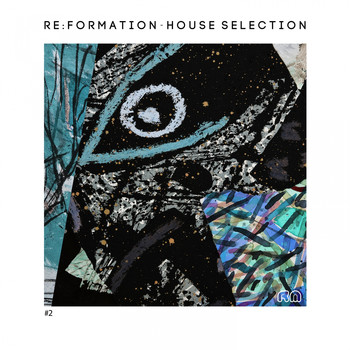 Various Artists - Re:Formation - House Selection #2