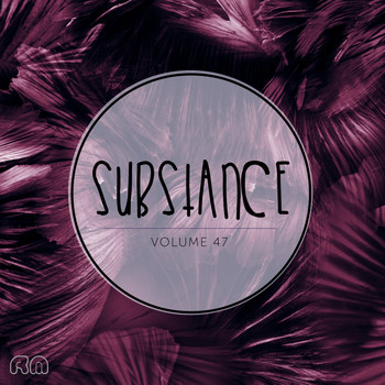 Various Artists - Substance, Vol. 47