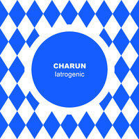 Charun - Iatrogenic
