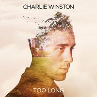 Charlie Winston - Too Long