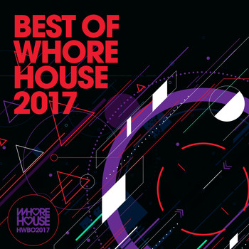 Various Artists - The Best of Whore House 2017