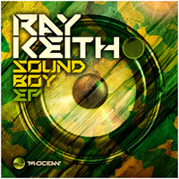 Ray Keith - "Sound Boy " (Explicit)