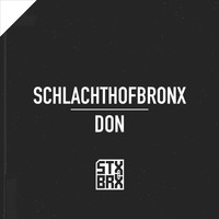 Schlachthofbronx - Don