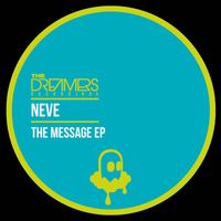Neve - The Message