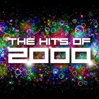 Various Artists - The Hits of 2000
