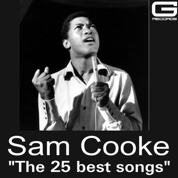 Sam Cooke - The 25 best songs