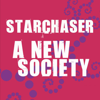 Starchaser - A New Society